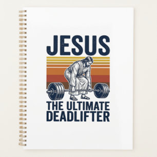Jesus The Ultimate Deadlifter Vintage Gym Shirt_1 Planner