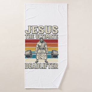 Jesus The Ultimate Deadlifter Vintage Vector Desig Bath Towel