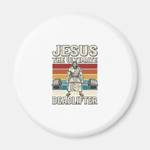 Jesus The Ultimate Deadlifter Vintage Vector Desig Magnet