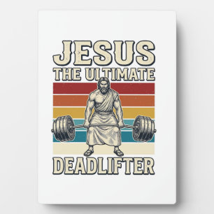 Jesus The Ultimate Deadlifter Vintage Vector Desig Plaque
