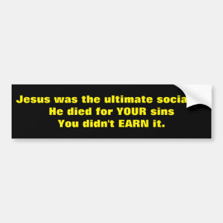 Jesus - The Ultimate Socialist Bumper Sticker