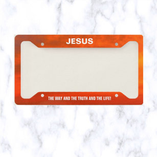 Jesus The Way And The Truth And The Life Licence Plate Frame