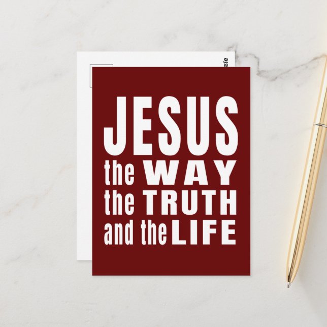 Jesus The Way The Truth And The Life  Postcard (Front/Back In Situ)