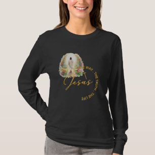 Jesus The Way The Truth The Life Christian Scriptu T-Shirt