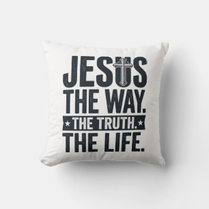 Jesus The Way The Truth The Life Christian T-Shirt Cushion