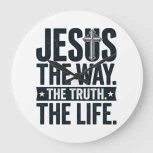 Jesus The Way The Truth The Life Christian T-Shirt Large Clock