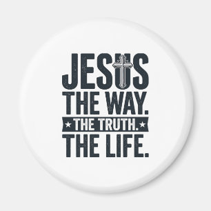 Jesus The Way The Truth The Life Christian T-Shirt Magnet