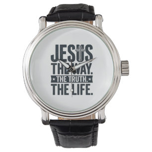 Jesus The Way The Truth The Life Christian T-Shirt Watch