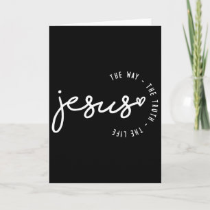Jesus The Way The Truth The Life Cross Christian F Card