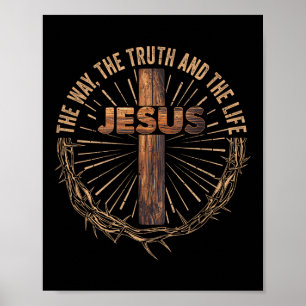 Jesus The Way The Truth The Life Jesus Christian M Poster