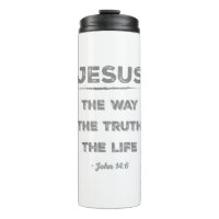 Jesus: the Way, the Truth, the Life