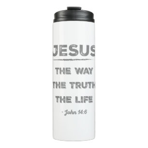 Jesus: the Way, the Truth, the Life Thermal Tumbler