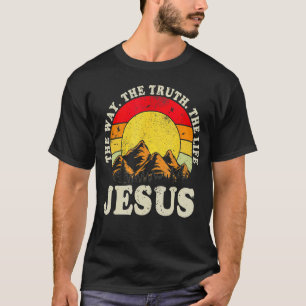 Jesus The Way The Truth The Life Vintage Christian T-Shirt