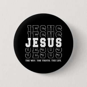 Jesus The Way Truth and The Life 6 Cm Round Badge