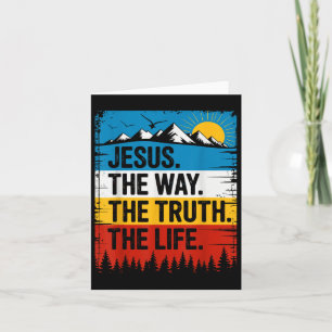 Jesus The Way Truth Life Bible Verse Christian Wor Card