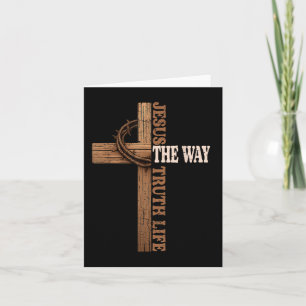 Jesus The Way Truth Life Christian God Faith Cross Card
