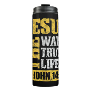 Jesus The Way Truth Life John 14:6 Christian Bible Thermal Tumbler