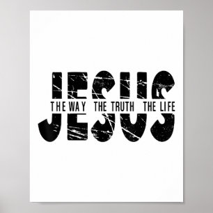 Jesus The Way Truth Life Women Men Kids Christian  Poster