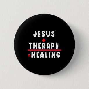 Jesus Therapy Healing Mental Health Tee Christian 6 Cm Round Badge