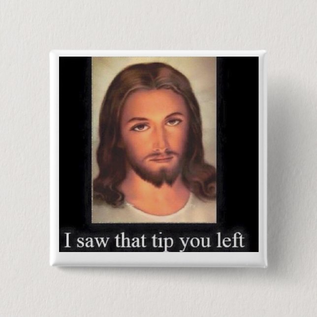 Jesus tips 20% 15 cm square badge (Front)