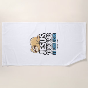 Jesus Took Naps, Funny Sloth Beach Towel