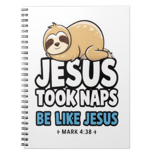 Jesus Took Naps, Funny Sloth Notebook