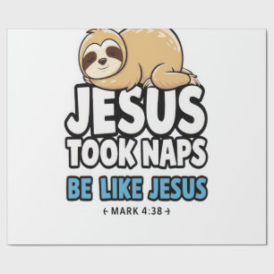 Jesus Took Naps, Funny Sloth Wrapping Paper