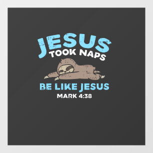 Jesus Took Naps Sloth Funny Bible Verse God Christ