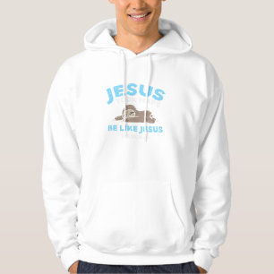 Jesus Took Naps Sloth Funny Bible Verse God Christ Hoodie