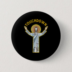 Jesus Touchdown Fun Christian Faith Saying Meme Ch 6 Cm Round Badge