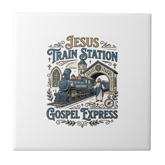 Jesus Train Station Gospel Express Jesus Train Sta Ceramic Tile (Front)