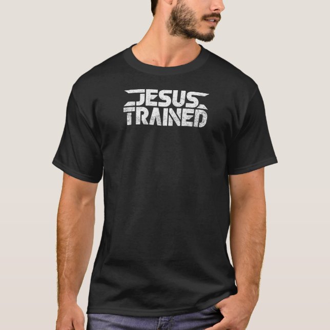 Jesus Trained God Family Wrestling Tee Christian W (Front)