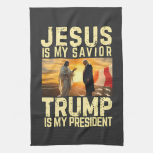 Jesus Trump - Jesus Is My Lord Saviour Tea Towel