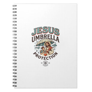 Jesus Umbrella Protection Jesus Umbrella Protectio Notebook