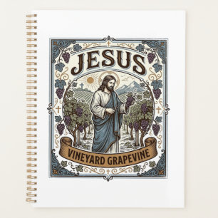 Jesus Vineyard Grapevine Jesus Vineyard Grapevine Planner
