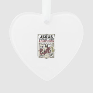 Jesus Vintage Ticket Admission Jesus Vintage Ticke Ornament