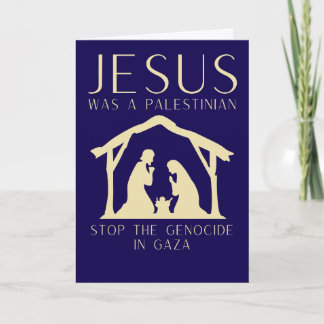 Jesus Was A Palestinian Christmas Gaza  Card