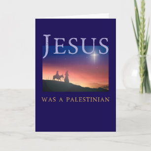 Jesus Was A Palestinian Christmas Gaza Solidarity Card