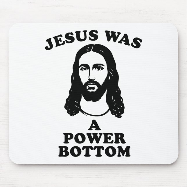 Jesus Was A Power Bottom Funny Pride Christmas Gag Mouse Pad (Front)
