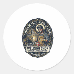 Jesus Welder Metal Shop T-Shirt Inspirational Fait Classic Round Sticker