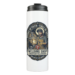 Jesus Welder Metal Shop T-Shirt Inspirational Fait Thermal Tumbler