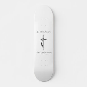 Jesus will return products skateboard