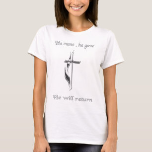 Jesus will return Womans Christian t-shirts