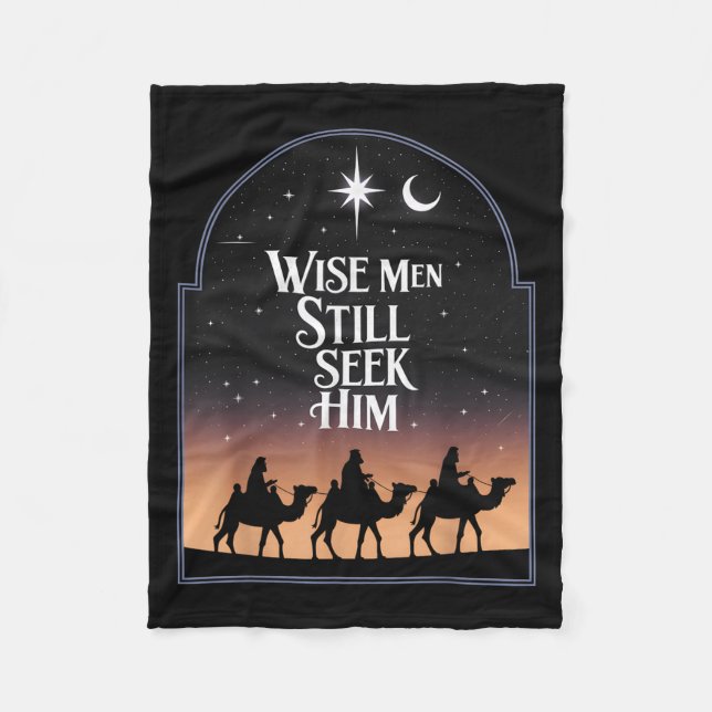 Jesus Wise Men Still Seek Him Christian Christmas  Fleece Blanket (Front)