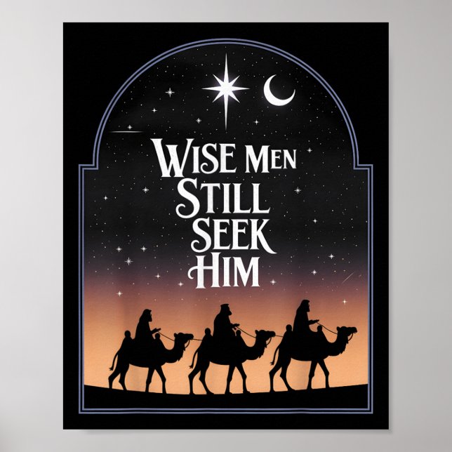 Jesus Wise Men Still Seek Him Christian Christmas  Poster (Front)