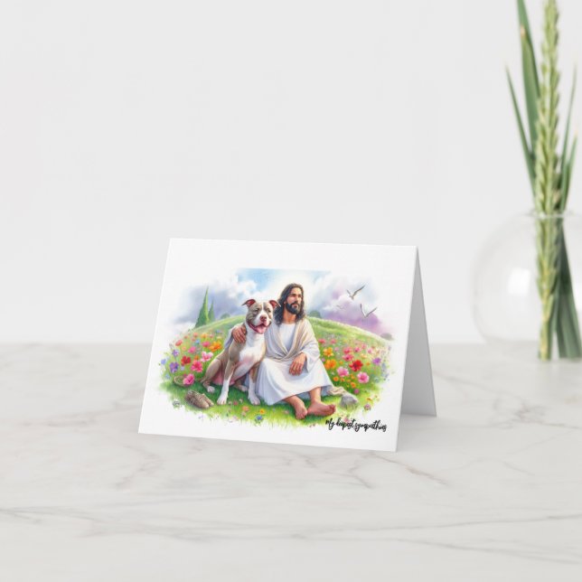 Jesus with Pit Bull-Dog Loss Sympathy Card (Front)