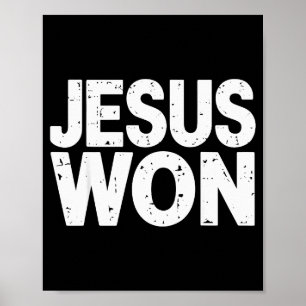 Jesus Won Christian Faith Religious Poster