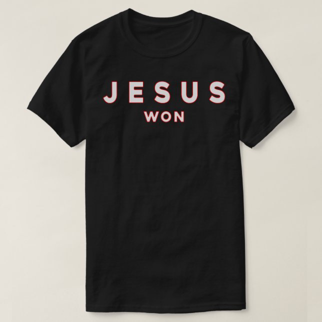 Jesus Won T-Shirt (Design Front)
