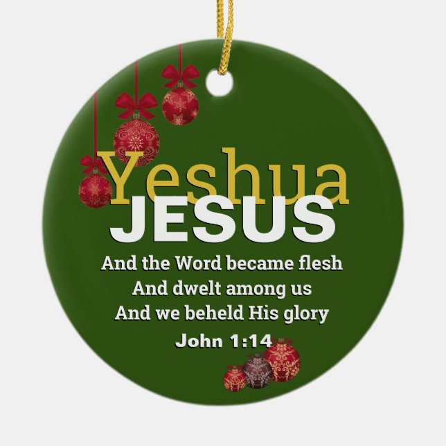 JESUS WORD BECAME FLESH Christmas Baubles GREEN Ceramic Ornament (Front)