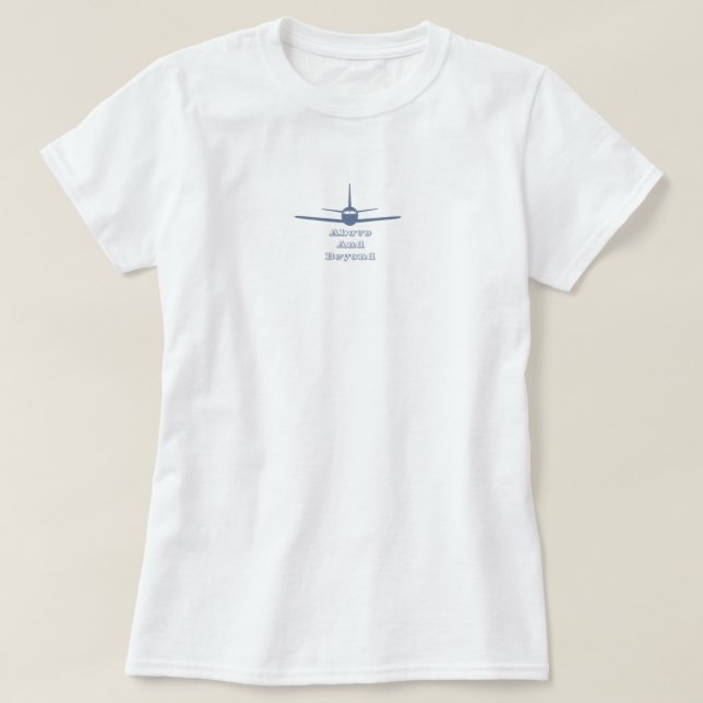 Jet Liner Above And Beyond  T-Shirt (Design Front)